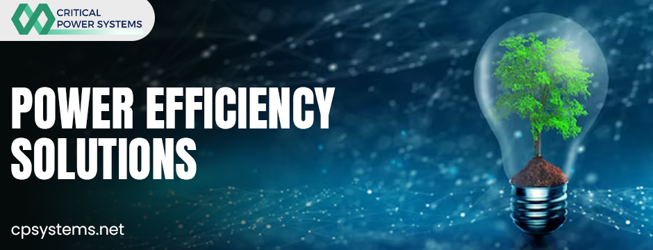 power efficiency solutions